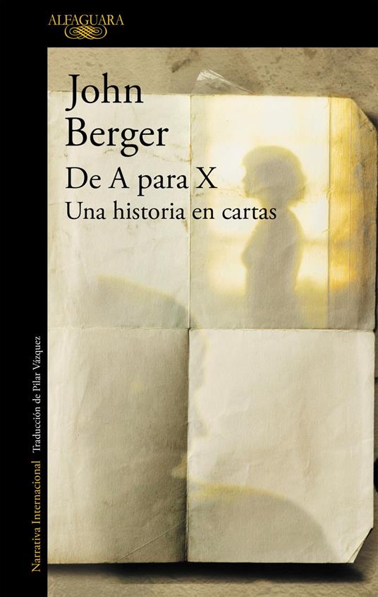 De A para X. Una historia en cartas