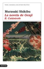 La novela de Genji II. Catástrofe