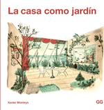 La casa como jardín