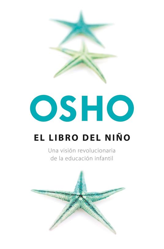 El libro del niño (Fundamentos para una nueva humanidad)