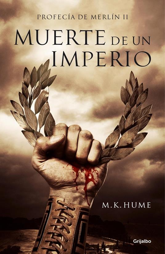 Muerte de un imperio (Profecía de Merlín 2)