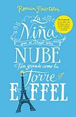 La Nina Que Se Trago Una Nube Tan Grande Como La Torre de Eiffel