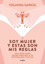 Soy mujer y estas son mis reglas