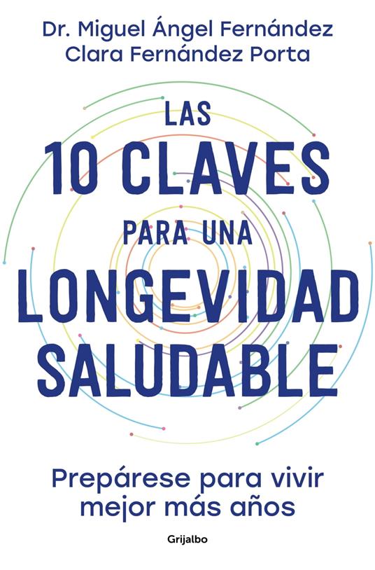 Las 10 claves para una longevidad saludable