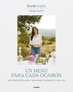 Foodtropia: Un menú para cada ocasión