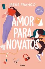 Amor para novatos (Amor en el campus 1)