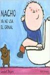 Nacho ya no usa el orinal