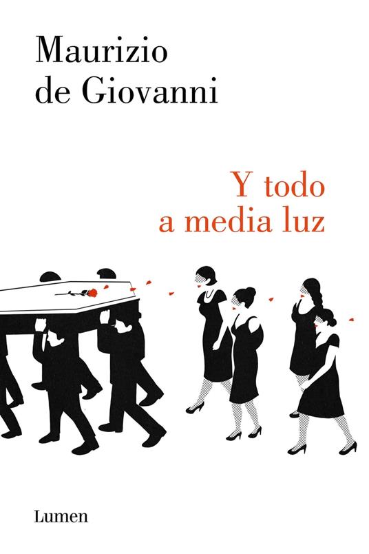 Y todo a media luz (Comisario Ricciardi 6)