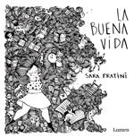 La buena vida