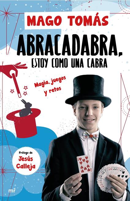 Abracadabra, estoy como una cabra - El mago Tomás - ebook