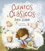 Cuentos clásicos para soñar / Classic Tales to Dream about