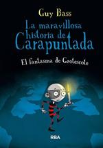 El fantasma de Grotescote / The Ghost of Grotteskew