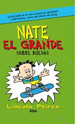 Nate el Grande 3 - Sobre ruedas