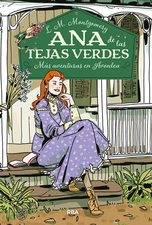 Ana de las tejas verdes 4 - Más aventuras en Avonlea - Lucy Maud Montgomery,María Llovet,Ana Isabel Sánchez Díez - ebook