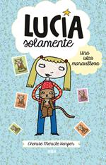 Lucía solamente 1 - Una idea maravillosa