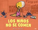 Los niños no se comen (Los niños no se comen 1)