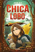 Chica lobo 1 - Perdidos en el bosque