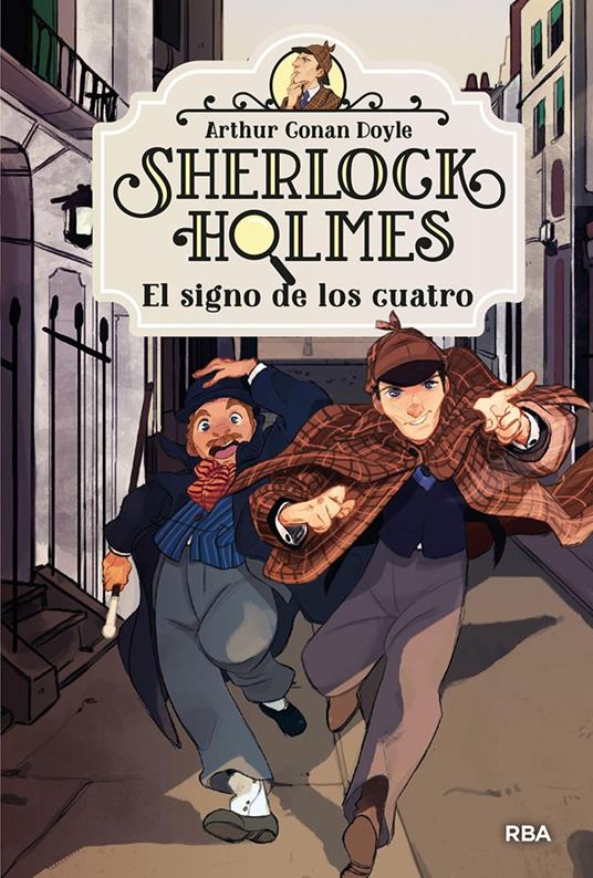 Sherlock Holmes 2 - El signo de los cuatro - Conan Doyle Sir Arthur,Elisenda Castells,Pilar Hernández Pizaro - ebook