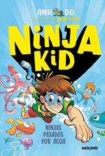 Ninja Kid 9 - Ninjas pasados por agua