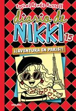 Diario de Nikki 15 - ¿¡Aventura en París!?