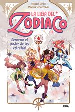 La Liga del Zodiaco 1 - ¡Tenemos el poder de las estrellas!