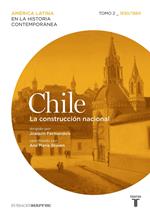 Chile. La construcción nacional. Tomo 2 (1830-1880)