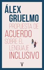 Propuesta de acuerdo sobre el lenguaje inclusivo