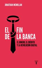 El fin de la banca