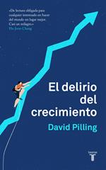 El delirio del crecimiento