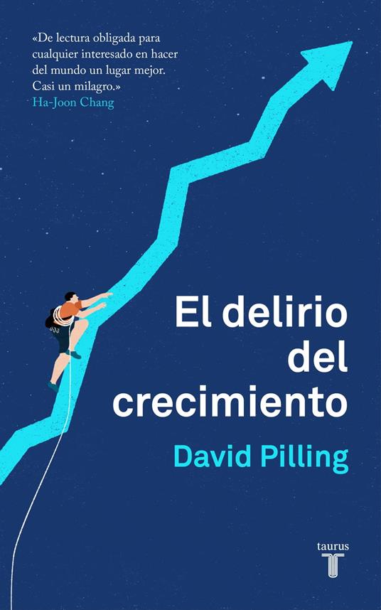 El delirio del crecimiento