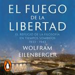 El fuego de la libertad