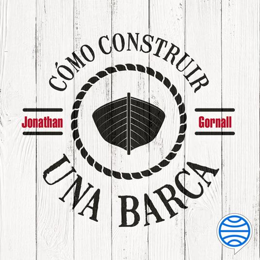 Cómo construir una barca