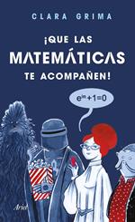 ¡Que las matemáticas te acompañen!