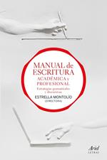 Manual de escritura académica y profesional (vol. I y II)