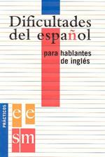 Dificultades del espanol para hablantes de ingles