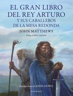 El gran libro del Rey Arturo y los caballeros de la mesa redonda