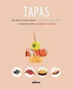 Tapas. A recipe for gourmet cooks