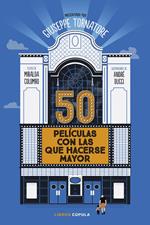 50 películas con las que hacerse mayor