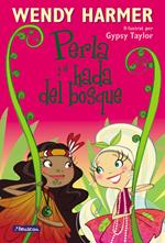 Perla 13 - Perla y el hada del bosque