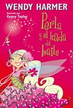 Perla 15 - Perla y el hada del baile