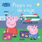 Peppa Pig. Un cuento - Peppa va de viaje