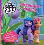 My Little Pony. Mi primera lectura - Crecimiento mágico