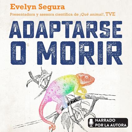 Adaptarse o morir