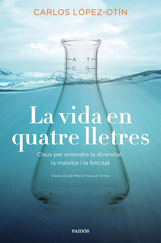 La vida en quatre lletres - Carlos López Otín - ebook