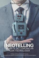 Neotelling: El arte de comunicar con tecnologia