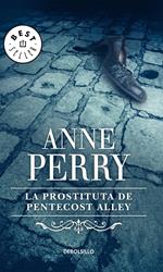 La prostituta de Pentecost Alley (Inspector Thomas Pitt 16)