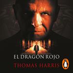 El dragón rojo (Hannibal Lecter 1)