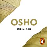 Intimidad (Claves para una nueva forma de vivir)