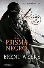 El prisma negro (El Portador de Luz 1)