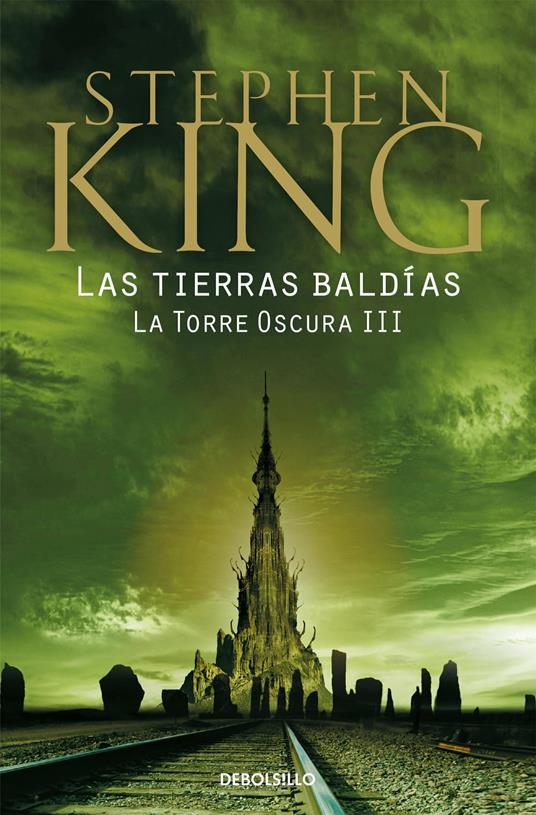 Las tierras baldías (La Torre Oscura III)